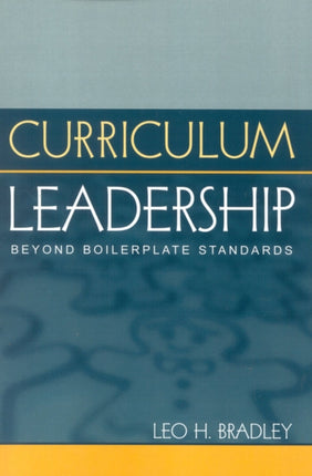 Curriculum Leadership: Beyond Boilerplate