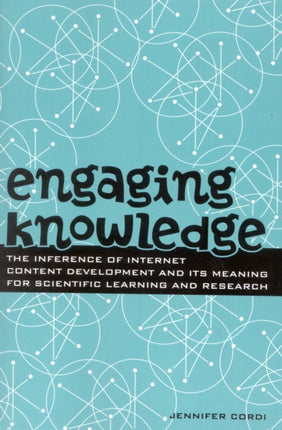 Engaging Knowledge: The Inference of Internet