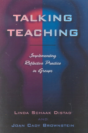 Talking Teaching: Implementing Reflective