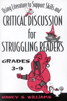Using Literature to Support Skills and Critical