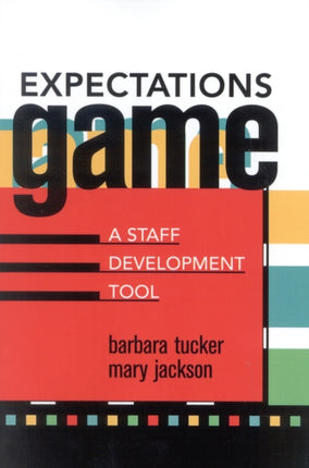 Expectations Game: A Staff Development Tool