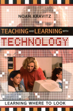 Teaching and Learning with Technology: Learning