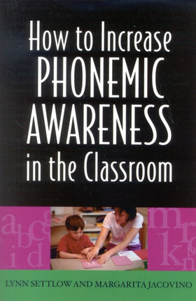 How to Increase Phonemic Awareness In the
