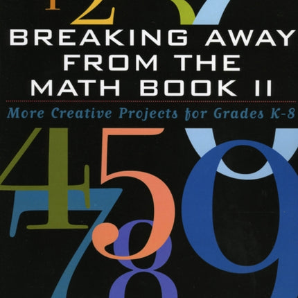 Breaking Away from the Math Book II: More
