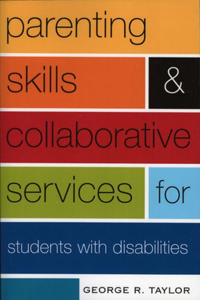 Parenting Skills and Collaborative Services for