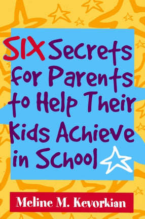 Six Secrets for Parents to Help Their Kids