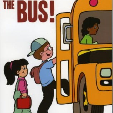 Get on the Bus!: Tools for School