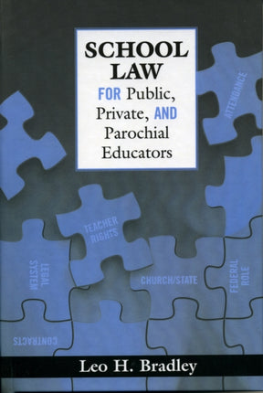 School Law for Public, Private, and Parochial
