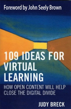 109 Ideas for Virtual Learning: How Open Content