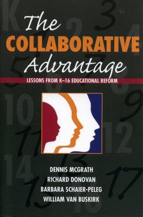 The Collaborative Advantage: Lessons from K-16