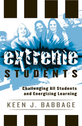 Extreme Students: Challenging All Students and