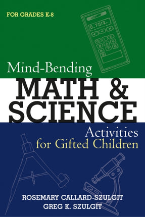 Mind-Bending Math and Science Activities for