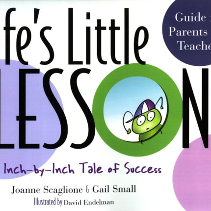 Life's Little Lessons: An Inch-By-Inch Tale of