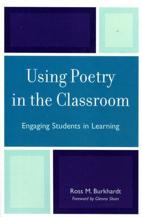 Using Poetry in the Classroom: Engaging Students