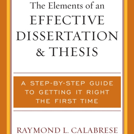 The Elements of an Effective Dissertation and
