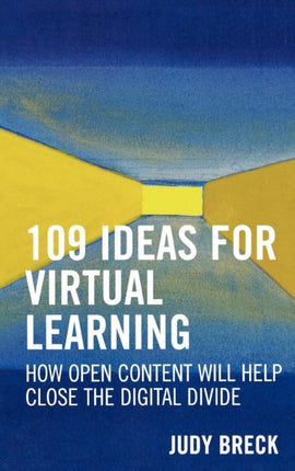 109 Ideas for Virtual Learning: How Open Content