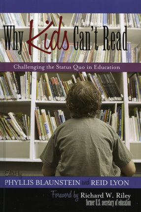 Why Kids Can't Read: Challenging the Status Quo