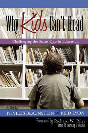 Why Kids Can't Read: Challenging the Status Quo