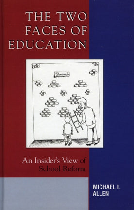 The Two Faces of Education: An Insider's View of
