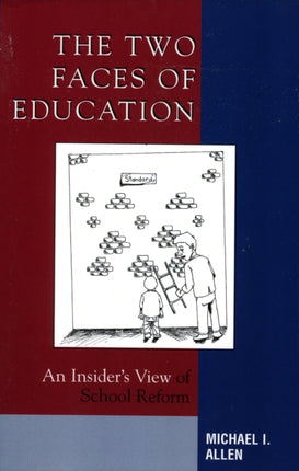 The Two Faces of Education: An Insider's View of