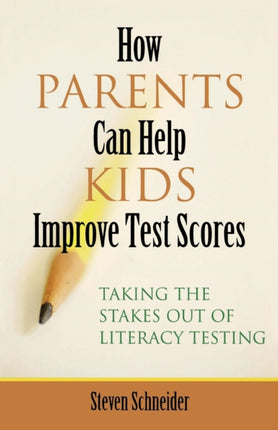 How Parents Can Help Kids Improve Test Scores:
