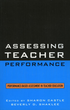 Assessing Teacher Performance: Performance-based
