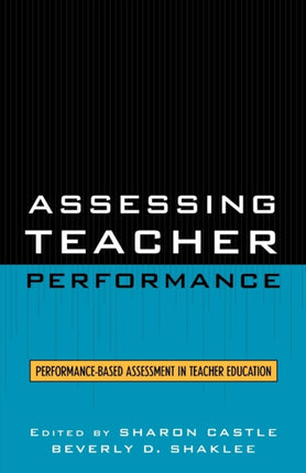 Assessing Teacher Performance: Performance-based