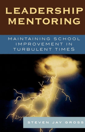 Leadership Mentoring: Maintaining School
