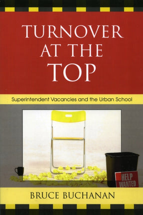 Turnover at the Top: Superintendent Vacancies and