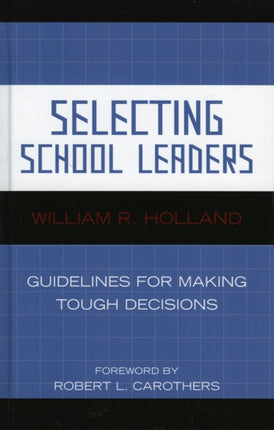 Selecting School Leaders: Guidelines for Making