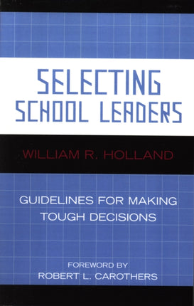 Selecting School Leaders: Guidelines for Making