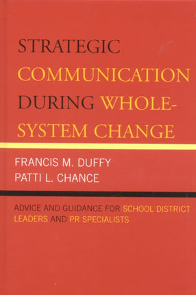 Strategic Communication During Whole-System