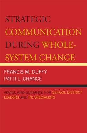 Strategic Communication During Whole-System