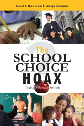 The School Choice Hoax: Fixing America's Schools