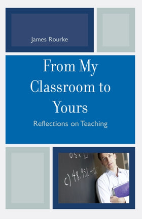 From My Classroom to Yours: Reflections on