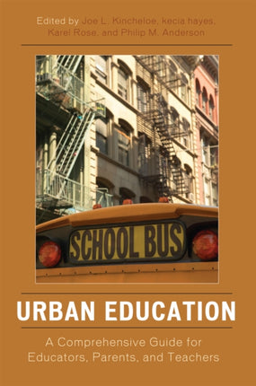 Urban Education: A Comprehensive Guide for