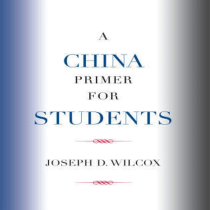 A China Primer for Students