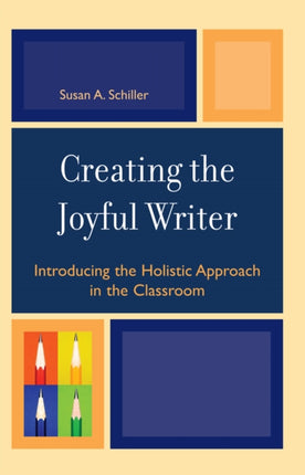 Creating the Joyful Writer: Introducing the