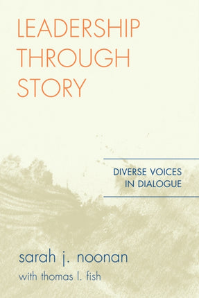 Leadership through Story: Diverse Voices in