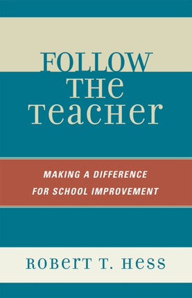 Follow the Teacher: Making a Difference for