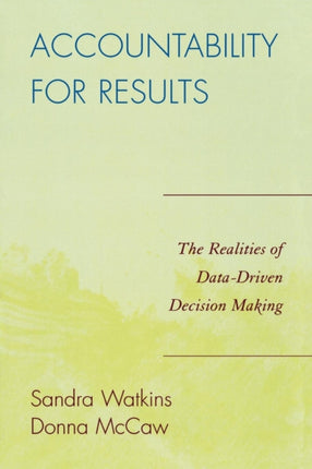Accountability for Results: The Realities of