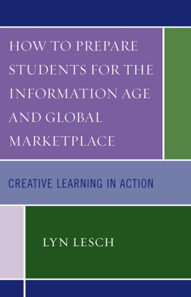 How to Prepare Students for the Information Age