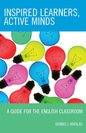 Inspired Learners, Active Minds: A Guide for the