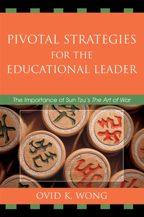 Pivotal Strategies for the Educational Leader: