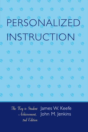 Personalized Instruction: The Key to Student