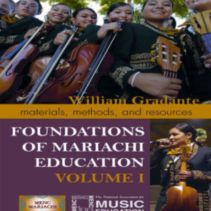 Foundations of Mariachi Education: Materials,