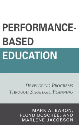 Performance-Based Education: Developing Programs
