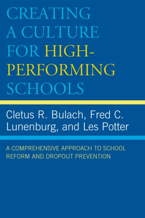 Creating a Culture for High-Performing Schools: A
