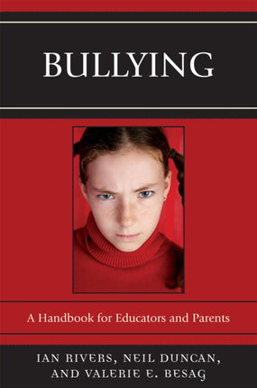 Bullying: A Handbook for Educators and Parents
