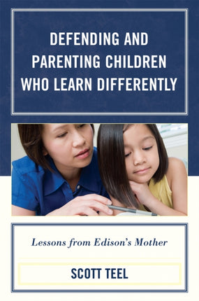 Defending and Parenting Children Who Learn
